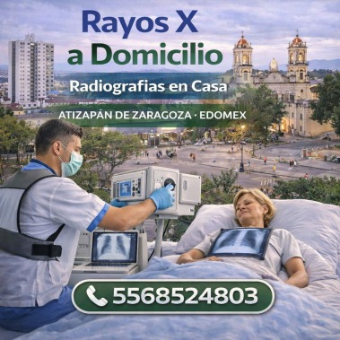 Radiografías a domicilio en Atizapán de Zaragoza, Edomex, con equipo portátil de rayos X y atención profesional en casa. Teléfono 5568524803
