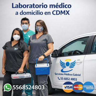 Anuncio de laboratorio médico a domicilio en CDMX con personal de salud, vehículo rotulado de Servicios Médicos Gabriel, número 5568524803 y pago con Visa, MasterCard y American Express