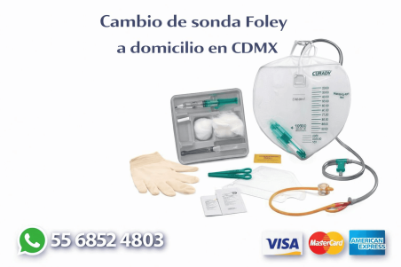 Anuncio de cambio de sonda Foley a domicilio en CDMX con kit de colocación, número 5568524803 y pago con Visa, MasterCard y American Express