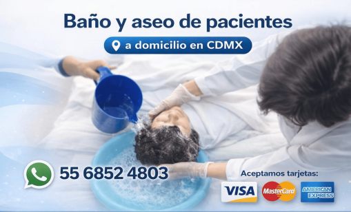 Anuncio de baño y aseo de pacientes a domicilio en CDMX con lavado de cabello en cama, número 5568524803 y pago con Visa, MasterCard y American Express