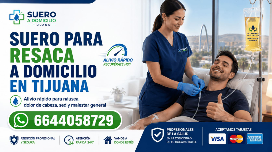 Enfermera aplicando suero para resaca a domicilio en Tijuana.