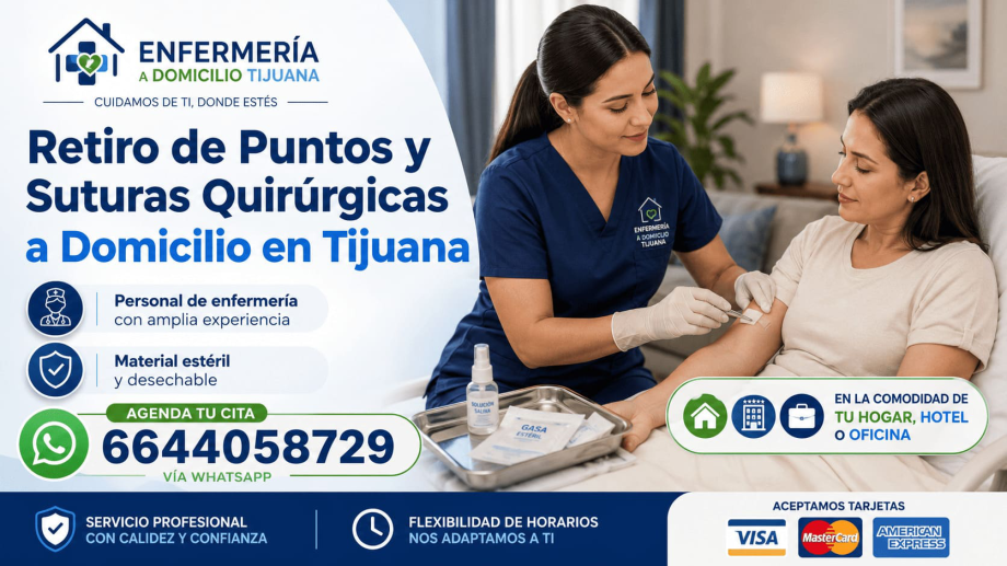 Enfermera realizando retiro de puntos de cirugía y suturas a domicilio en Tijuana.