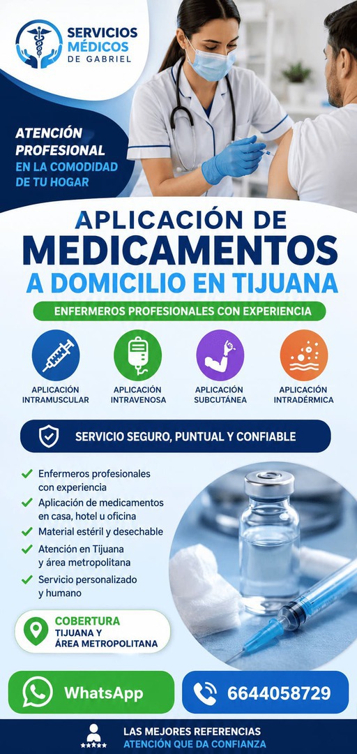 Aplicación de medicamentos a domicilio en Tijuana por personal de enfermería profesional en casa, hotel u oficina